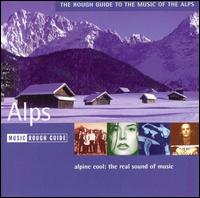 Rough Guide to the Music of the Alps - Various Artists