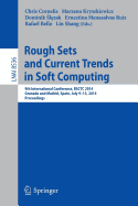 Rough Sets and Current Trends in Computing: 9th International Conference, Rsctc 2014, Granada and Madrid, Spain, July 9-13, 2014, Proceedings