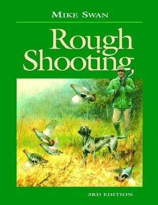 Rough Shooting - Swan, Mike