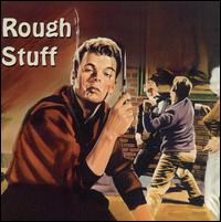Rough Stuff - Various Artists