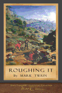 Roughing It: 100th Anniversary Collection