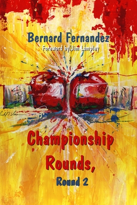 Round 2 Championship Rounds - Fernandez, Bernard