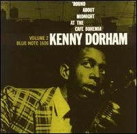 'Round About Midnight at the Cafe Bohemia, Vol. 2 - Kenny Dorham