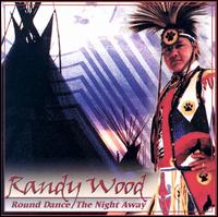 Round Dance the Night Away - Randy Wood