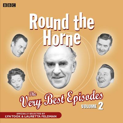 Round the Horne: The Very Best Episodes, Volume 2 - Took, Barry, and Feldman, Marty, and Marsden, Betty (Read by)