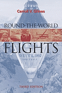 Round-The-World Flights: Third Edition