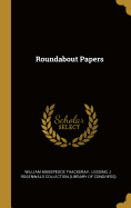 Roundabout Papers