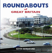 Roundabouts of Great Britain - Beresford, Kevin