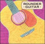 Rounder Guitar: Acoustic Guitar - Various Artists