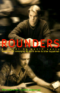 Rounders: A Novelization - Canty, Kevin, and Carty, Kevin, and Koppelman, Brian (Screenwriter)