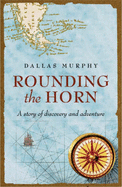 Rounding the Horn: A Story of Discovery and Adventure