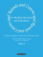 Rounds and Canons for Reading, Recreation and Performance, Piano Ensemble, Vol 2: For Piano Ensemble, or with Violin, Viola And/Or Cello