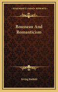 Rousseau And Romanticism