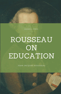 Rousseau on Education