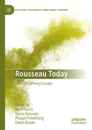 Rousseau Today: Interdisciplinary Essays