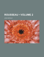 Rousseau; Volume 2