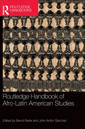 Routledge Handbook of Afro-Latin American Studies