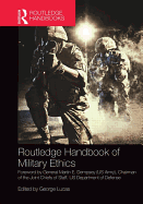 Routledge Handbook on Military Ethics