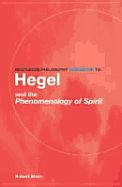 Routledge Philosophy Guidebook to Hegel and the Phenomenology of Spirit - Stern, Robert