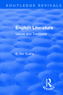 Routledge Revivals: English Literature (1962): Values and Traditions