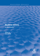 Routledge Revivals: Medieval Ireland (2005): An Encyclopedia