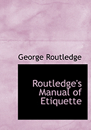 Routledge's Manual of Etiquette