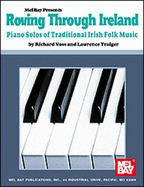 Roving Through Ireland: Piano Solos of Traditional Irish Folk Music