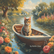 Row, Row, Row You Boat: A Cat Story