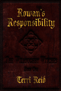 Rowan's Responsibility the Willoughby Witches (Book One)