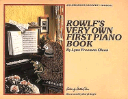 Rowlf's Very Own First Piano Book: National Federation of Music Clubs 2024-2028 Selection