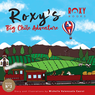 Roxy's Big Chile Adventure