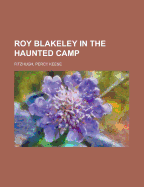 Roy Blakeley in the Haunted Camp