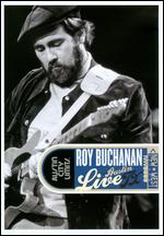 Roy Buchanan: Live from Austin, TX - 