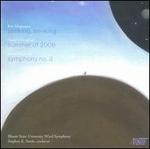 Roy Magnuson: Seeking, Seeking; David Gillingham: Summer of 2008; David Maslanka; Symphony No. 3