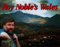 Roy Noble's Wales