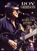 Roy Orbison: Live at Austin City Limits - August 5, 1982