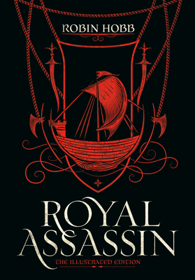 Royal Assassin (the Illustrated Edition) - Hobb, Robin