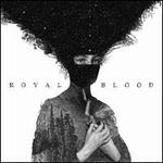 Royal Blood [LP]