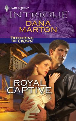 Royal Captive - Marton, Dana