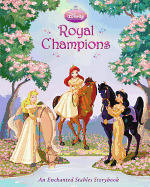 Royal Champions: An Enchanted Stables Storybook