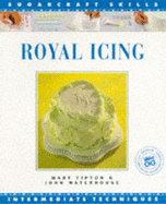 Royal Icing Sugar Craft Skills: Internat