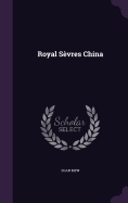 Royal Svres China
