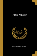 Royal Windsor