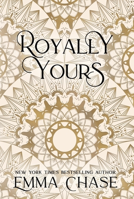 Royally Yours - Chase, Emma