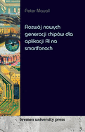 Rozw?j nowych generacji chip?w dla aplikacji AI na smartfonach