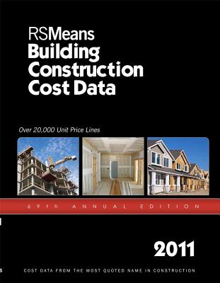 RSMeans Building Construction Cost Data - Waier, Phillip R (Editor), and Babbitt, Christopher (Editor), and Baker, Ted (Editor)