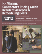RSMeans Residential Repair & Remodeling Costs: Contractor's Pricing Guide
