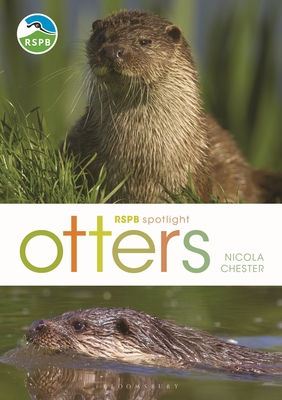 RSPB Spotlight: Otters - Chester, Nicola