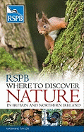 Rspb Where to Discover Nature