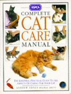 RSPCA Complete Cat Care Manual - Edney, Andrew